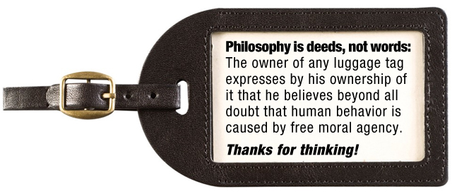 If consciousness is an illusion, why would you have a luggage tag?